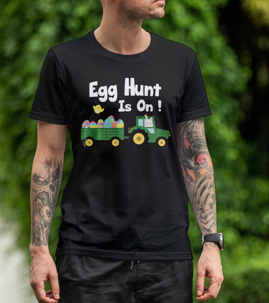 Egg Hunt Is ON Funny Easter Bunny Tractor With Eggs T-Shirt