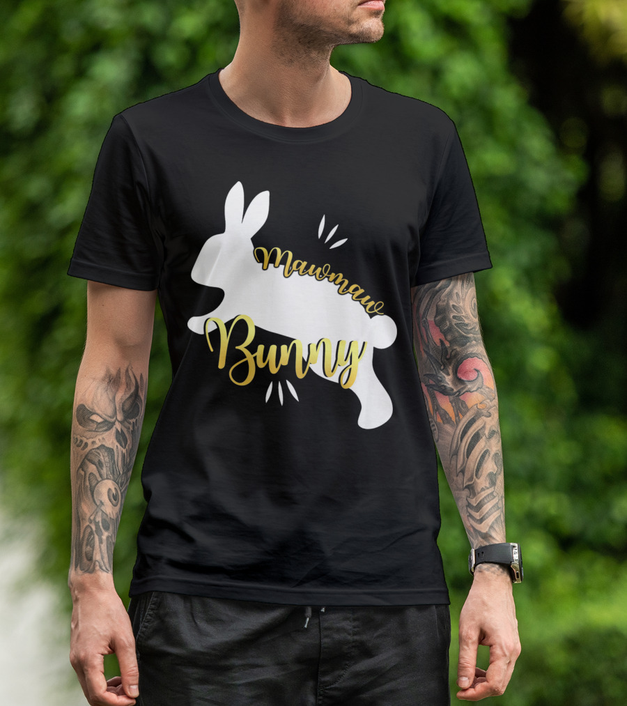 Mawmaw Bunny Easter Funny Cute Bun T-Shirt