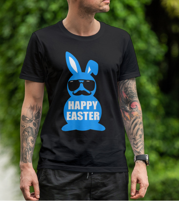 Happy Easter Bunny With Sunglasses And Mustache T-Shirt