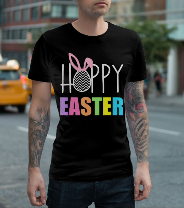 Hoppy Easter Happy Easter With Colorful Text And Bunny Egg T-Shirt