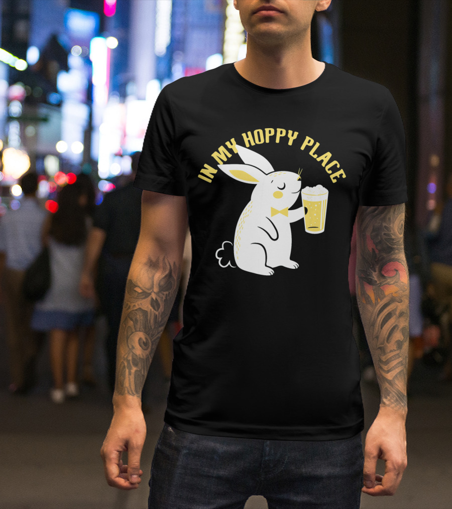 In My Hoppy Place Cute Bunny Drinking Beer T-Shirt