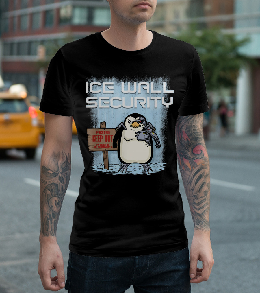Cyborg Penguin Ice Wall Security Posted Keep Out Sign T-Shirt