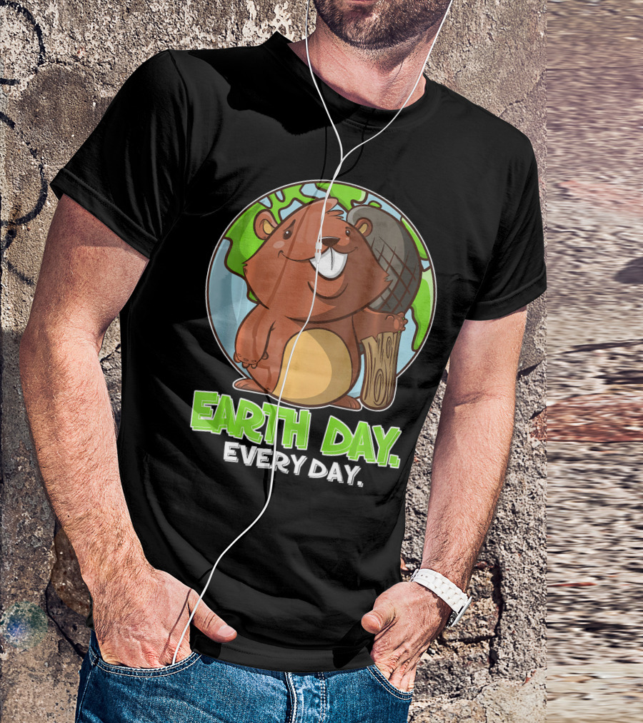 Earth Day Every Day Cute Beaver And Planet T-Shirt