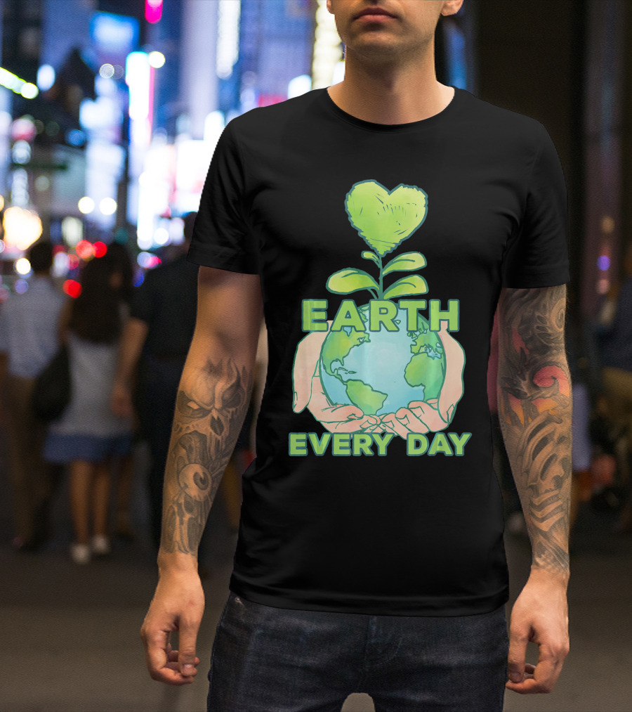 Earth Day Every Day Matching Cos T-Shirt