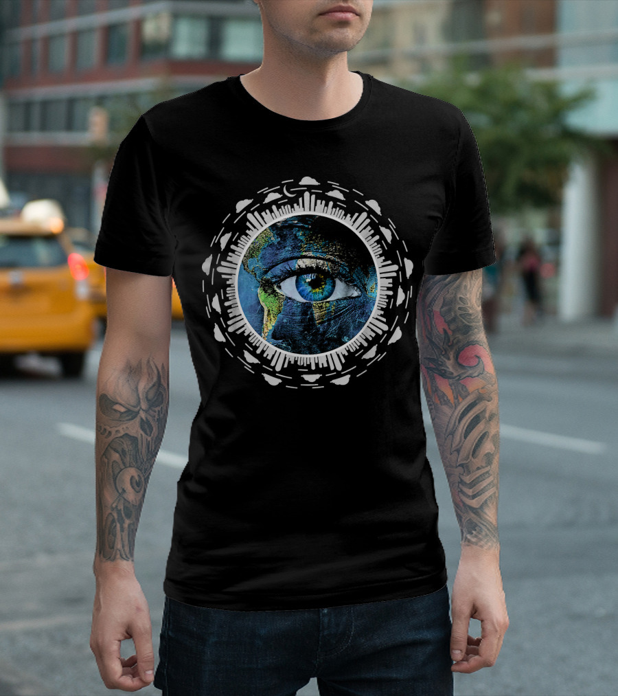 Earth Day Or Any Day To Save The Planet With Watching Eye Of Earth T-Shirt