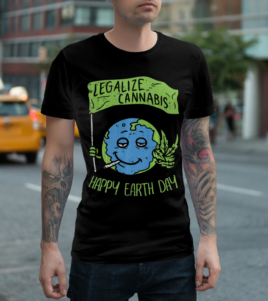 Legalize Cannabis Happy Earth Day Smoky Globe Holding Leaf T-Shirt