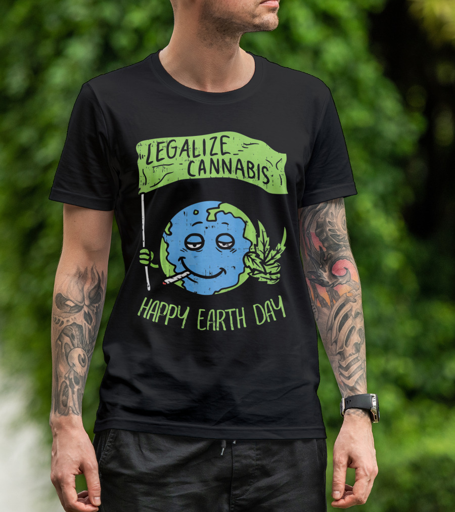 Legalize Cannabis Happy Earth Day Smoky Globe Holding Leaf T-Shirt