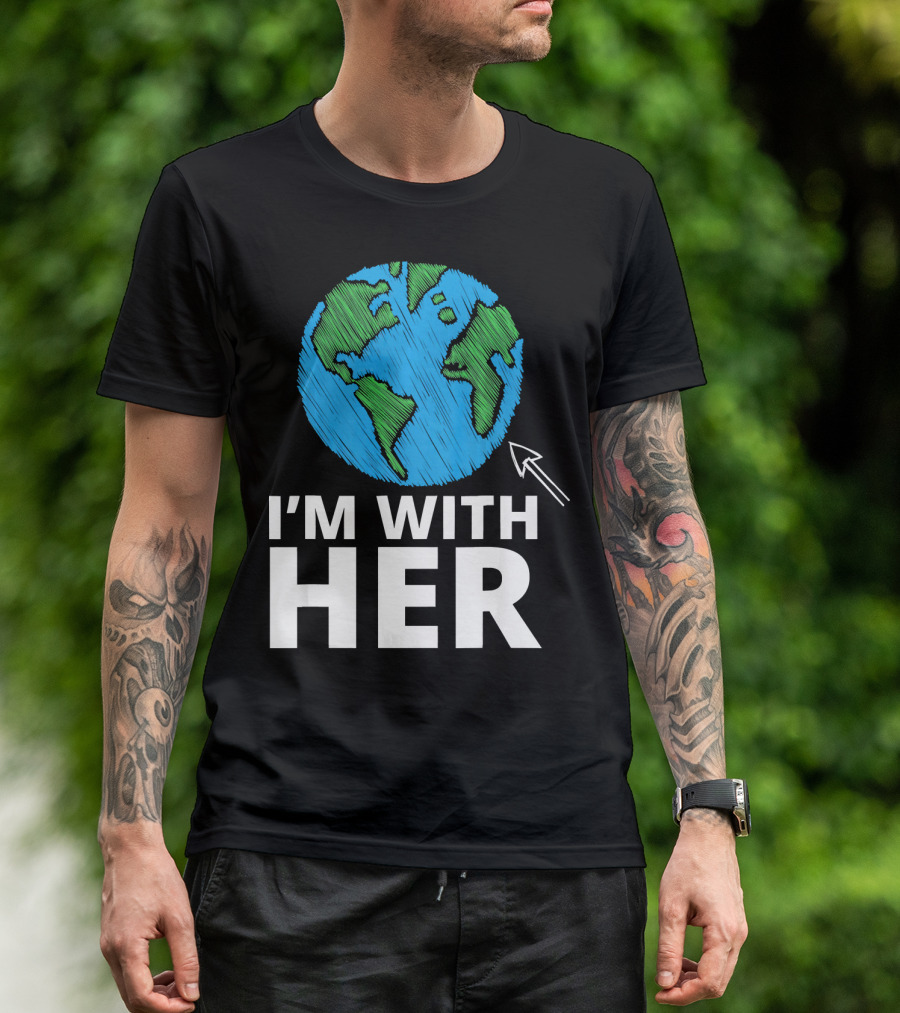 I'm With Her Earth Planet Arrow Earth T-Shirt