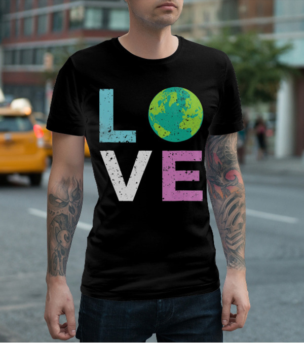 LOVE Earth Day With Globe Vin Earth T-Shirt