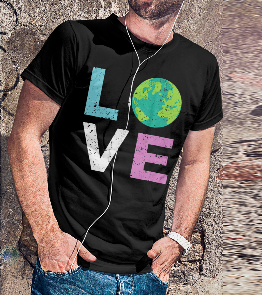 LOVE Earth Day With Globe Vin Earth T-Shirt