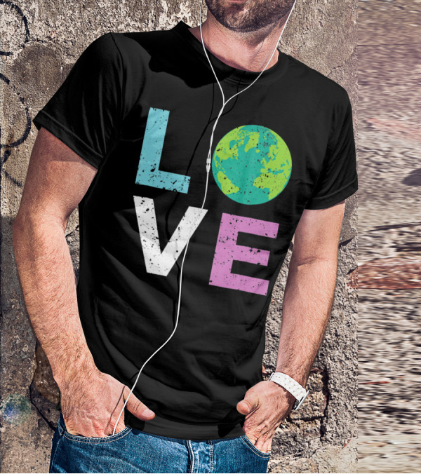 LOVE Earth Day With Globe Vin Earth T-Shirt