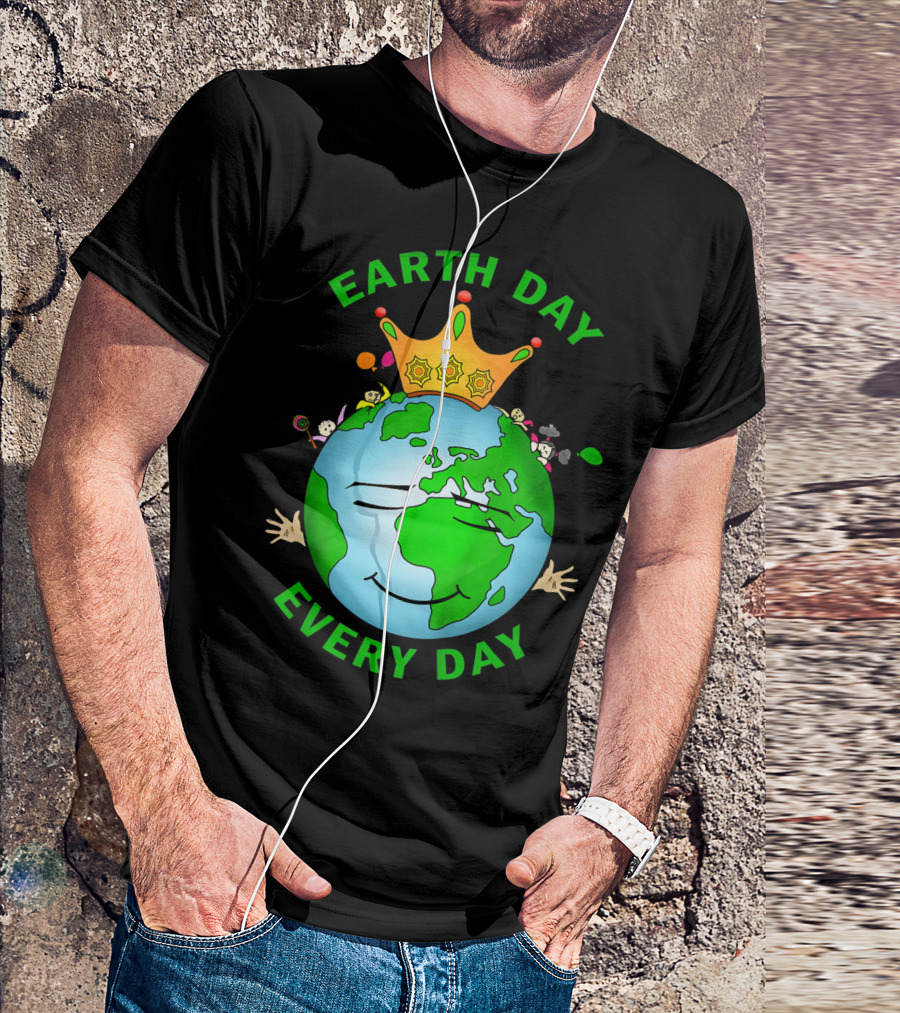 Earth Day Every Day Smiling Earth With Crown And Playful Elements T-Shirt