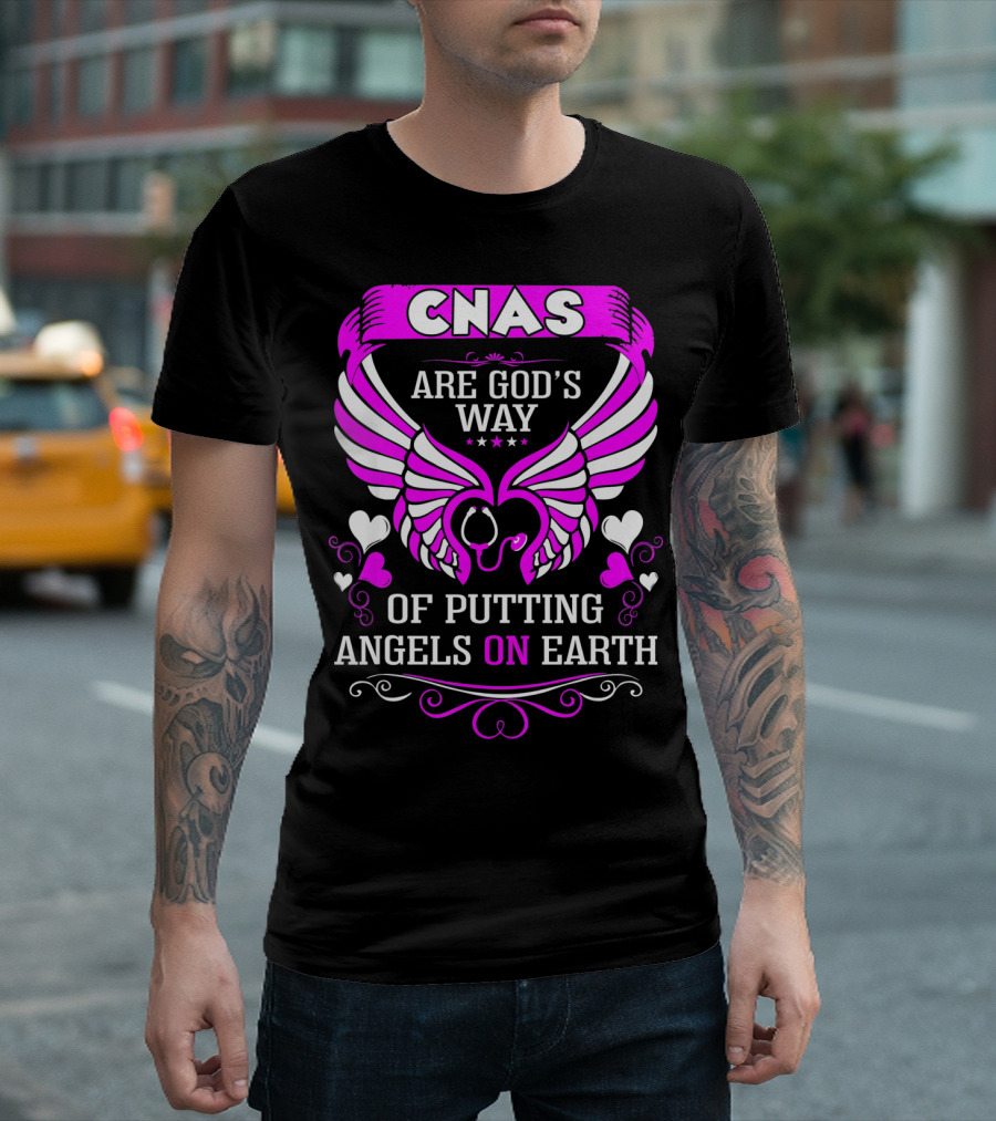 CNAS Are God's Way of Putting Angels on Earth T-Shirt