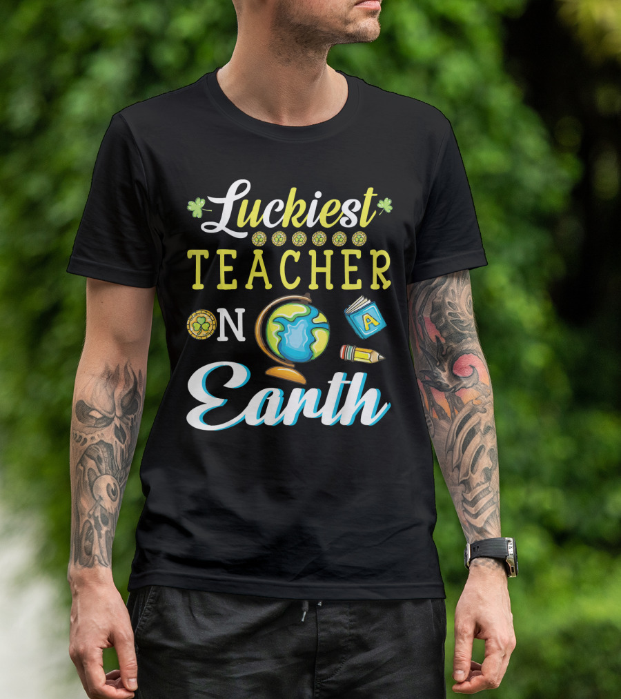 Luckiest Teacher On Earth With Globe And School Icons T-Shirt