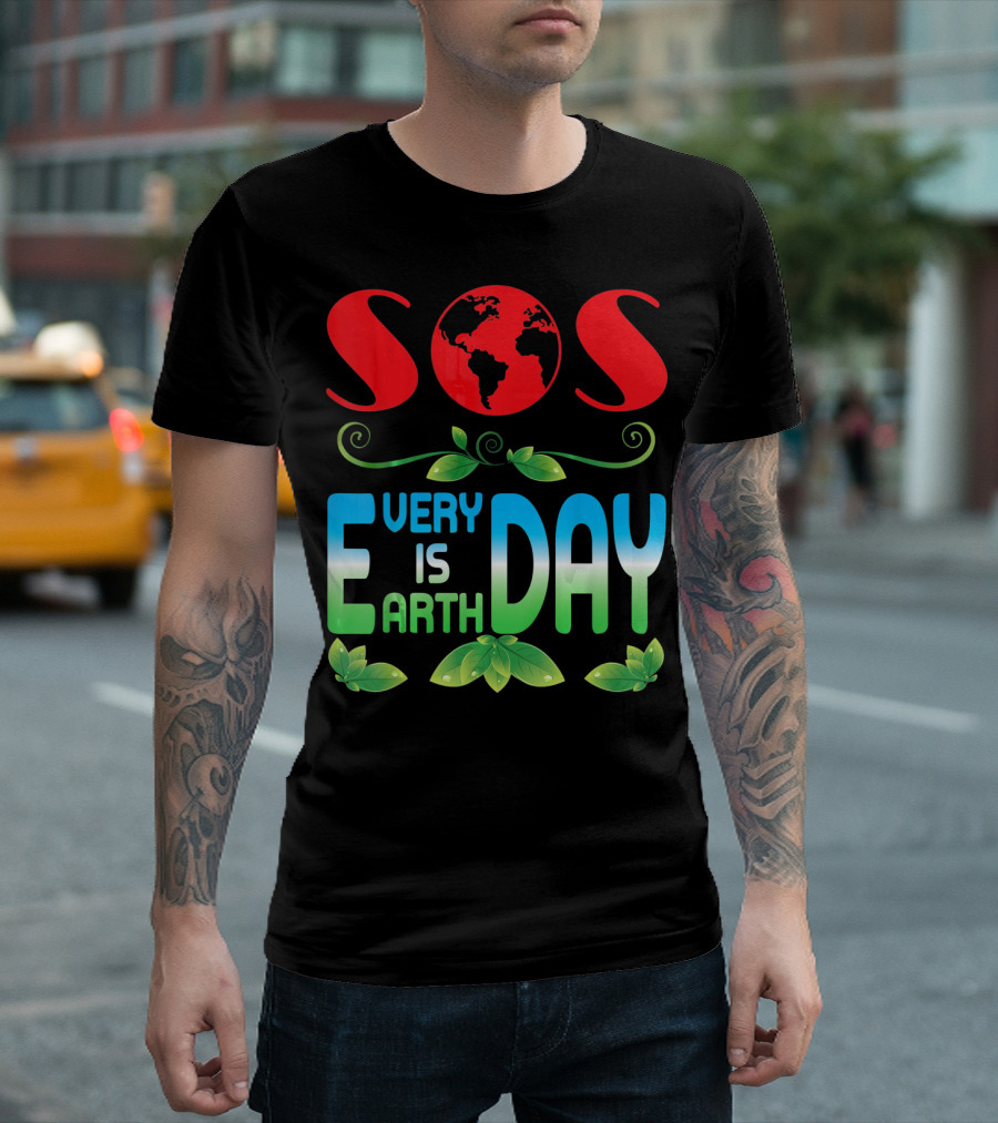 SOS Every Day Is Earth Day T-Shirt