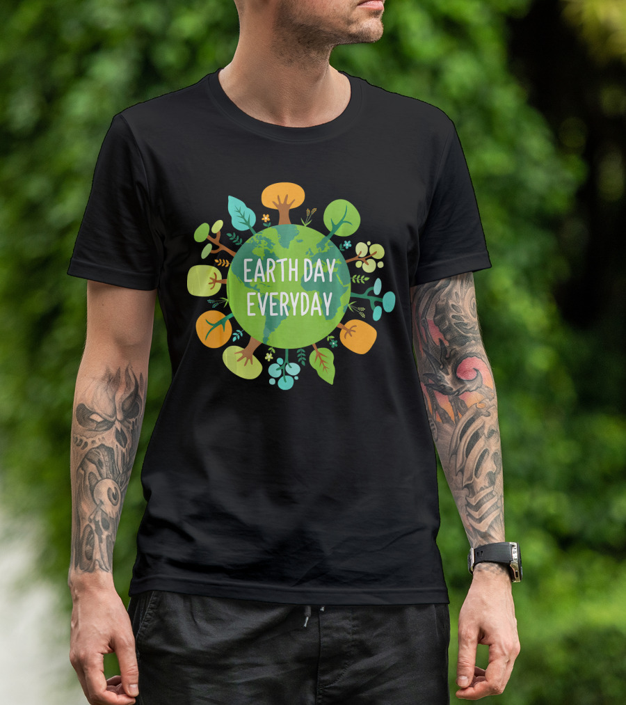 Earth Day Everyday Globe With Colorful Trees T-Shirt