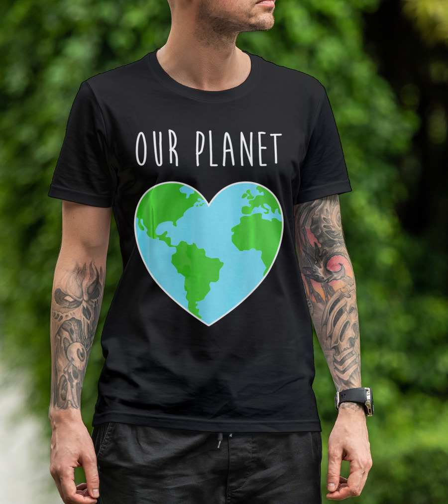 OUR PLANET Heart Earth Map Climate Change Awareness T-Shirt