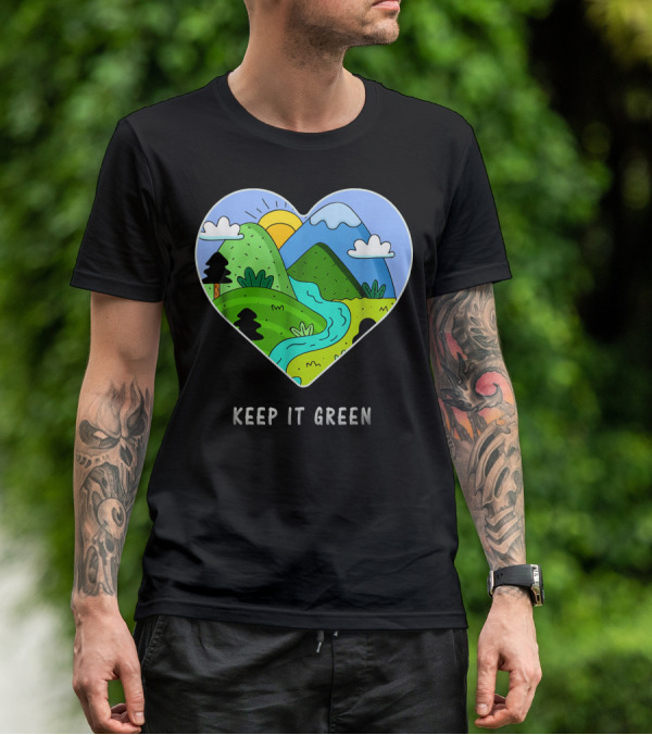 Keep It Green Heart Landscape Nature Scene T-Shirt
