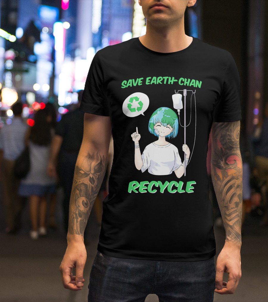 Save Earth-chan Recycle Earth Day T-Shirt