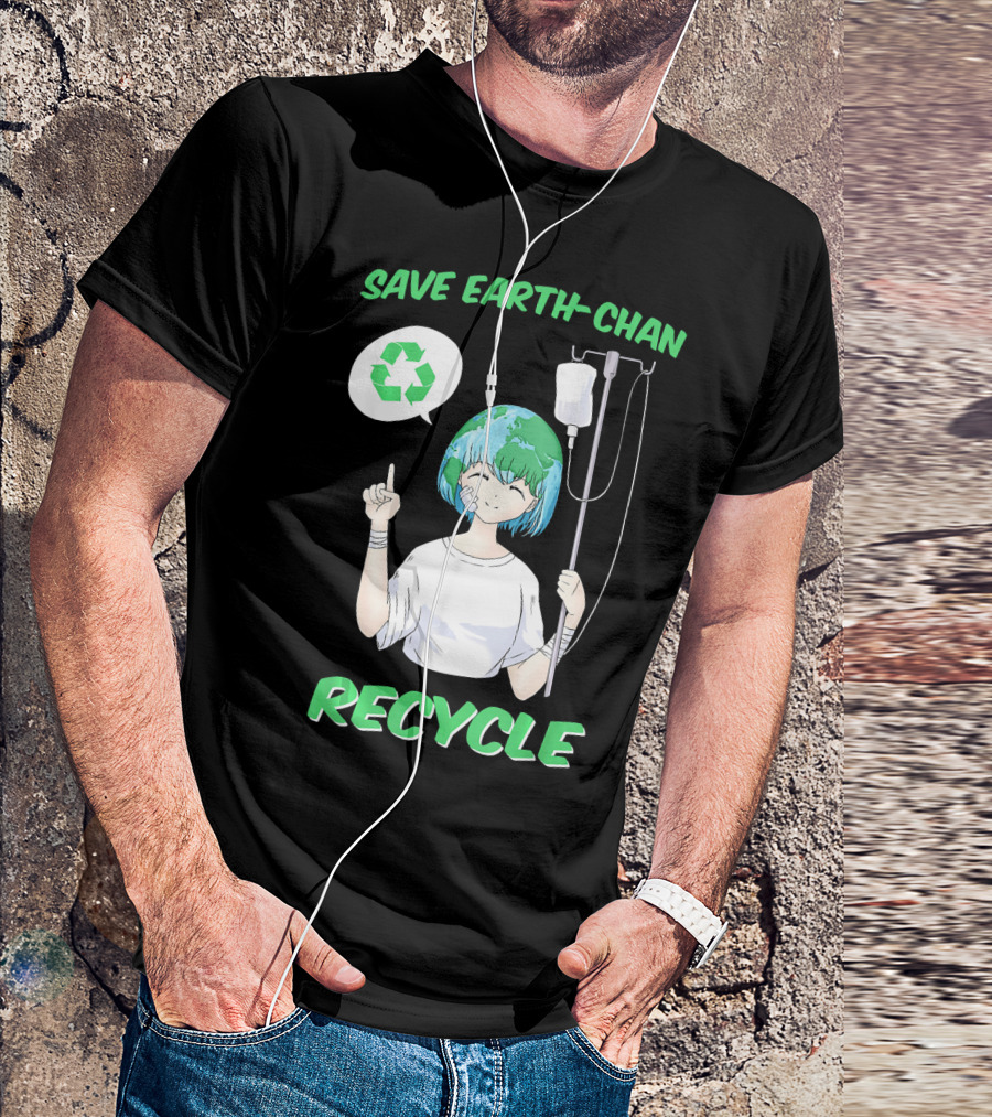 Save Earth-chan Recycle Earth Day T-Shirt