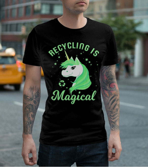 Recycling Is Magical Unicorn Earth Day Green T-Shirt