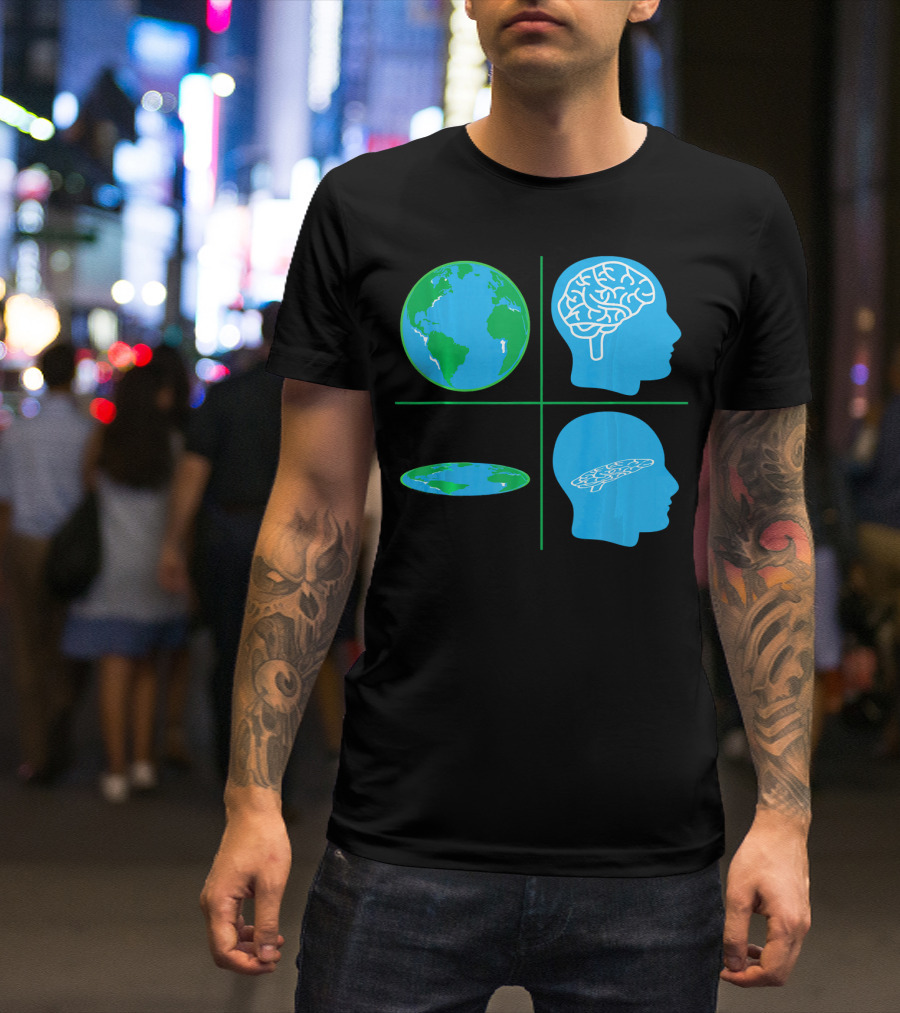 Flat Earth Society Flat Brain Memes Globes And Brain Flatheads T-Shirt