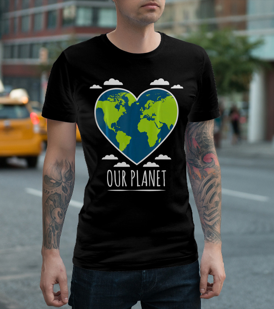 Earth Day Our Planet Love Climat T-Shirt