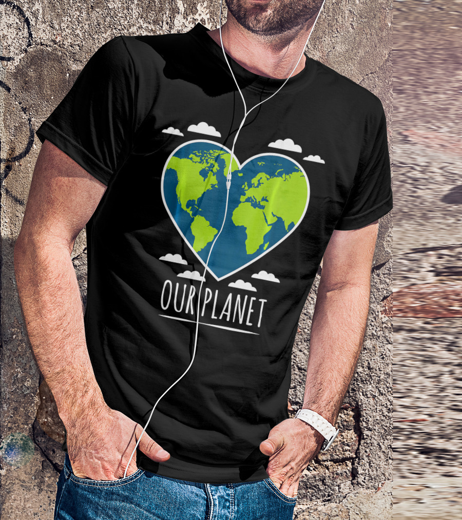 Earth Day Our Planet Love Climat T-Shirt