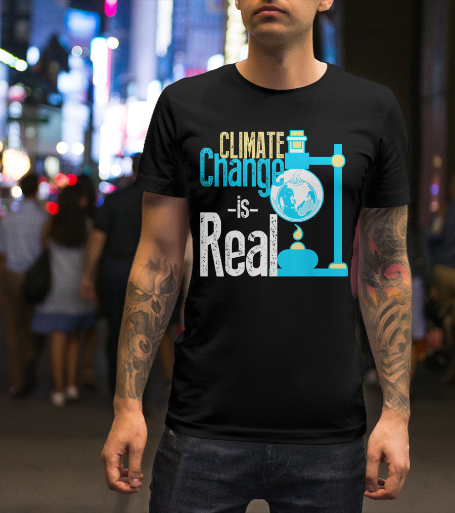 Climate Change Is Real Earth On Fire Scientific T-Shirt