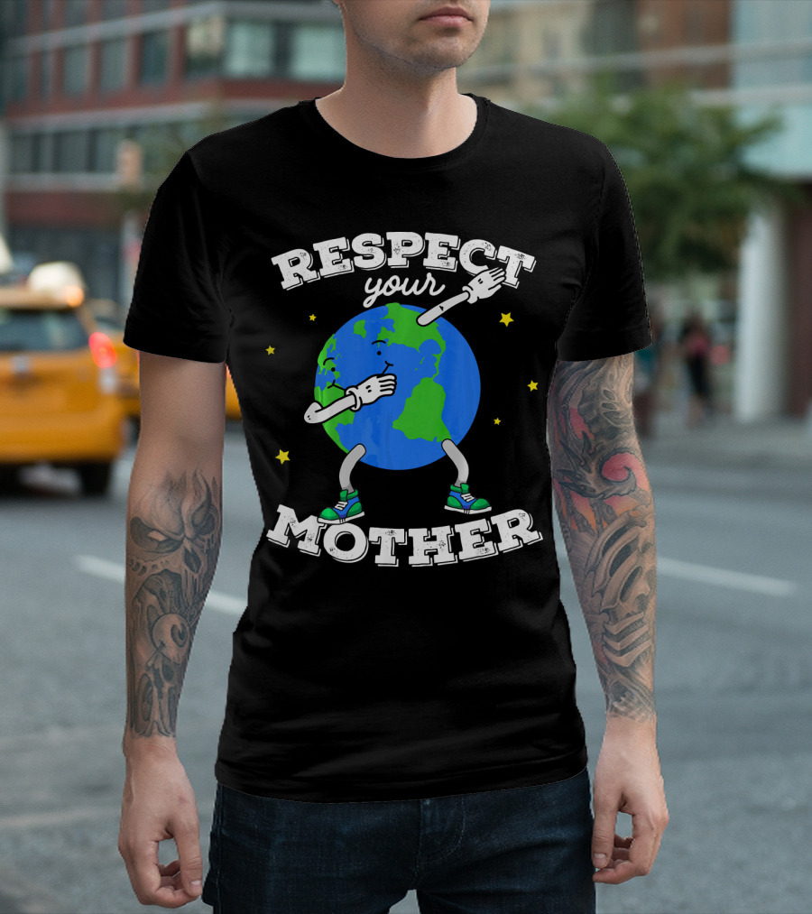 Respect Your Mother Earth Day Dabbing Planet T-Shirt