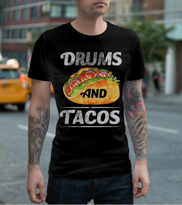 Drums And Tacos Cinco De Mayo Music T-Shirt