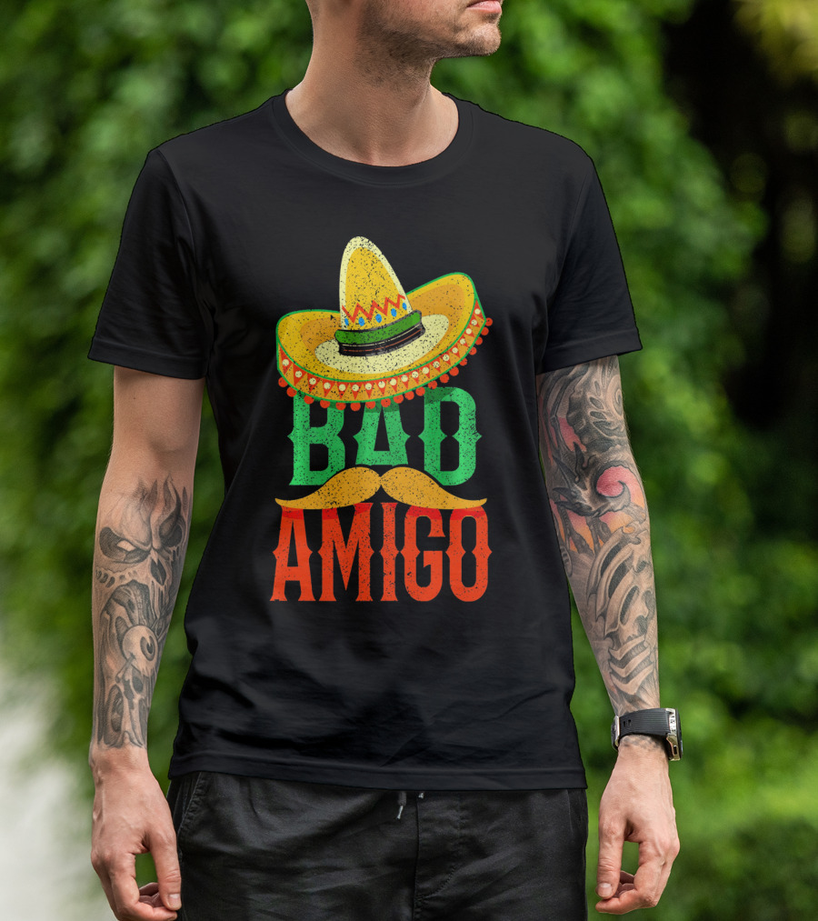 Cinco De Mayo Sombrero Bad Amigo Mexi Mustache T-Shirt
