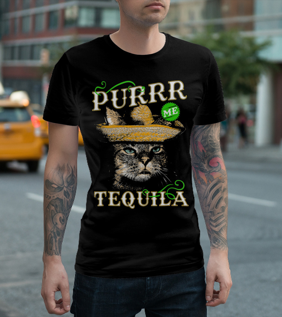 Purrr Me Tequila Funny Cat Lover Mexican Sombrero T-Shirt