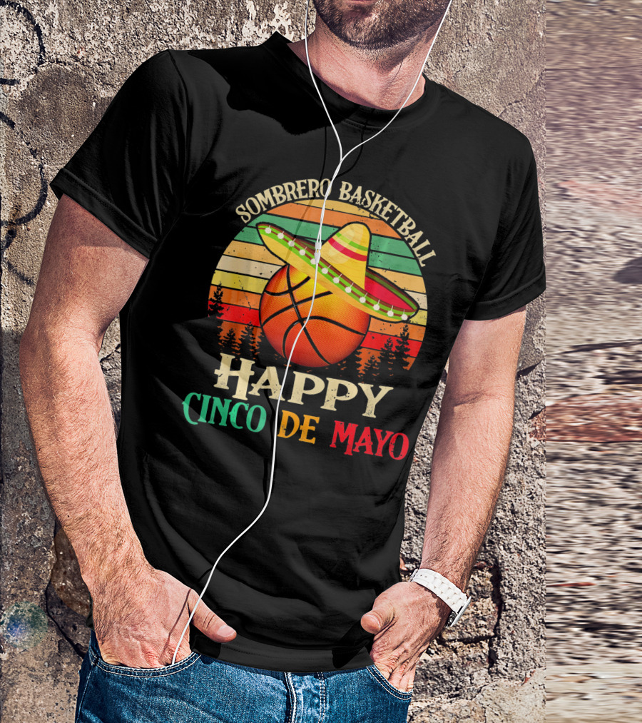 Sombrero Basketball Happy Cinco De Mayo T-Shirt