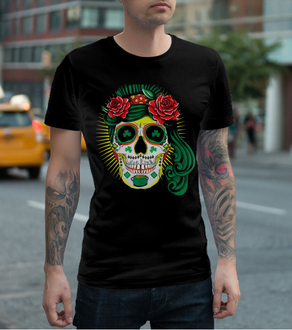Cinco De Mayo St Patricks Day Shamrock Skull Roses T-Shirt