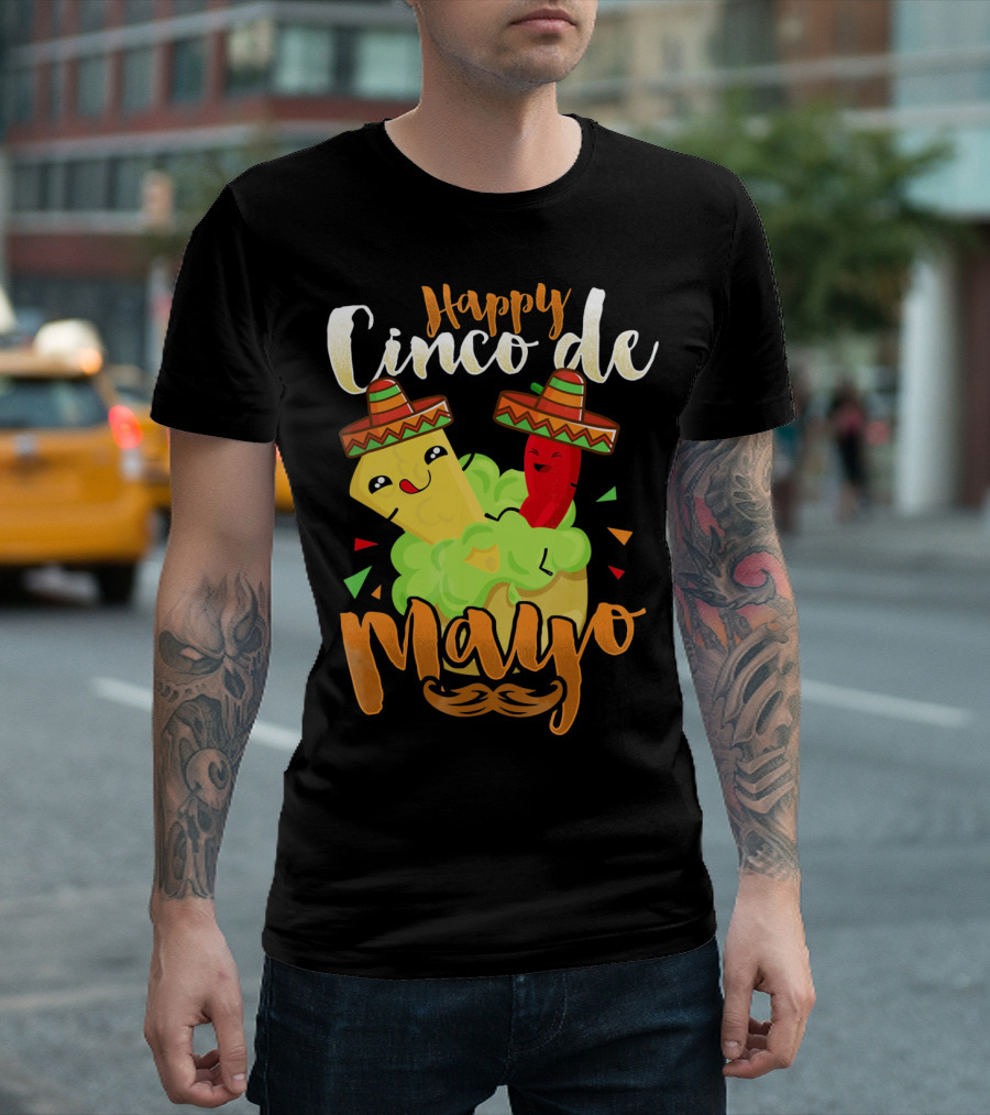 Happy Cinco De Mayo Nacho Guacamole Cinco de Mayo T-Shirt