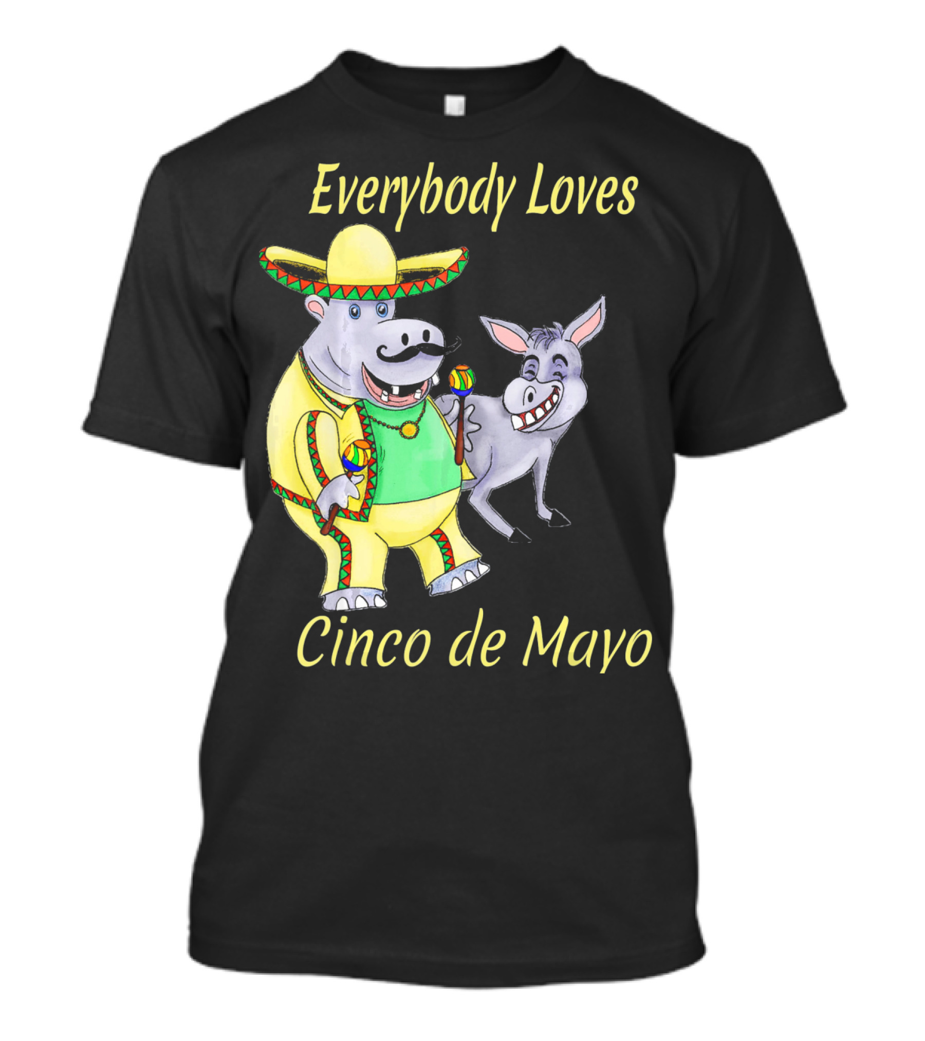 Everybody Loves Cinco De Mayo Hippopotamus And Donkey Fiesta T-Shirt