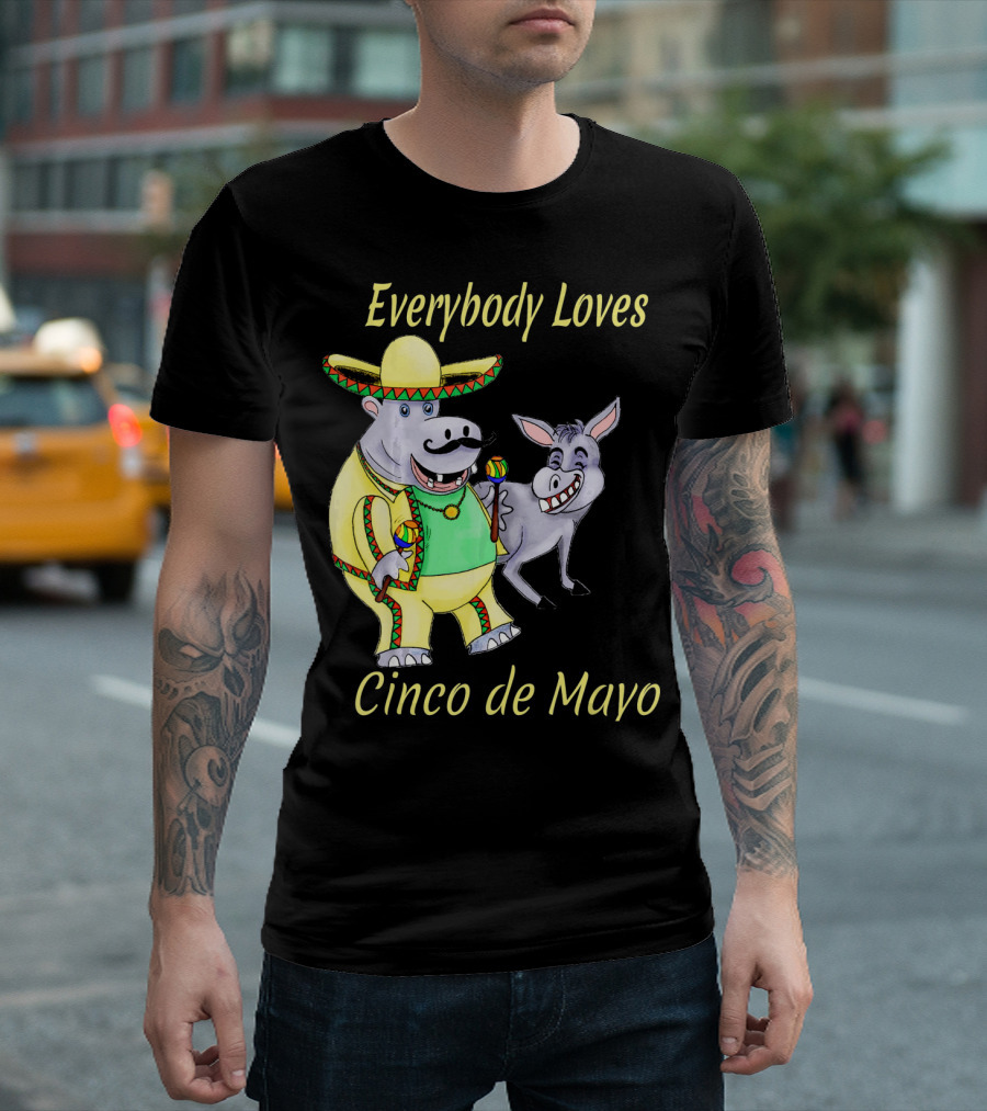 Everybody Loves Cinco De Mayo Hippopotamus And Donkey Fiesta T-Shirt