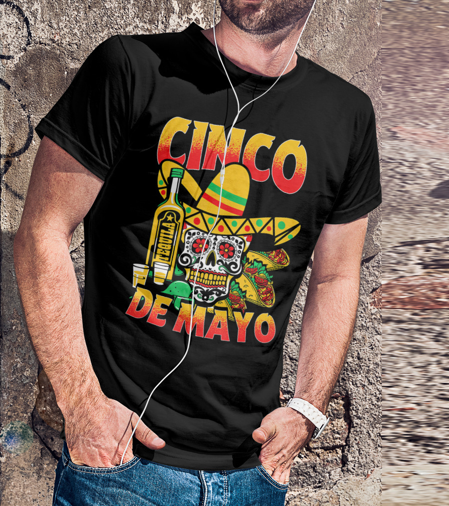 Cinco De Mayo Fiesta Tequila Sombrero Skull Tacos Party Fun T-Shirt