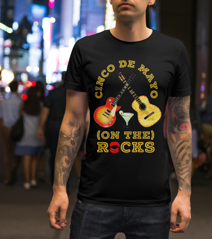 Cinco De Mayo On The Rocks Guitars Margarita T-Shirt