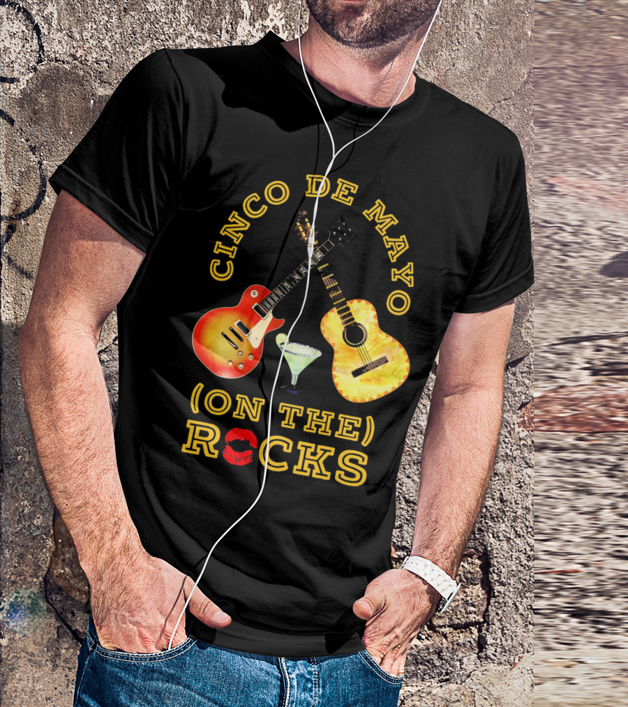 Cinco De Mayo On The Rocks Guitars Margarita T-Shirt