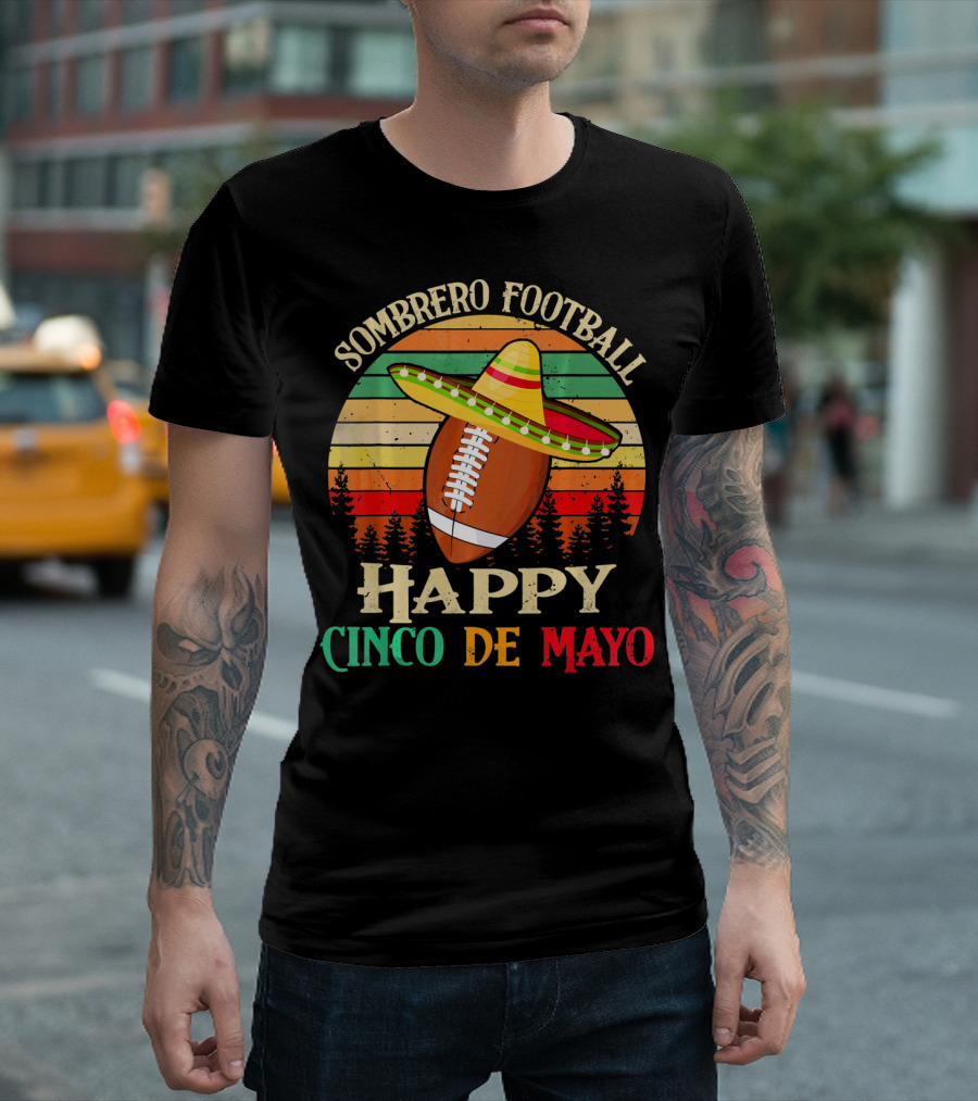 Sombrero Football Happy Cinco De Mayo T-Shirt