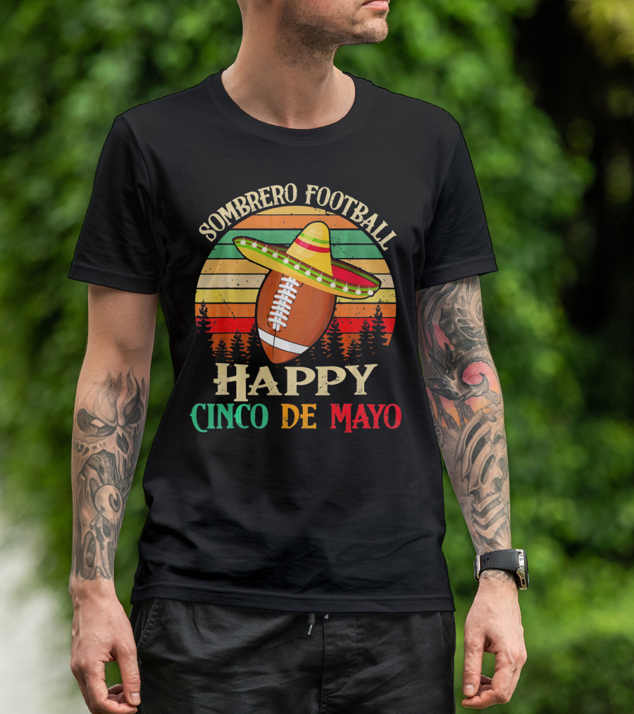 Sombrero Football Happy Cinco De Mayo T-Shirt