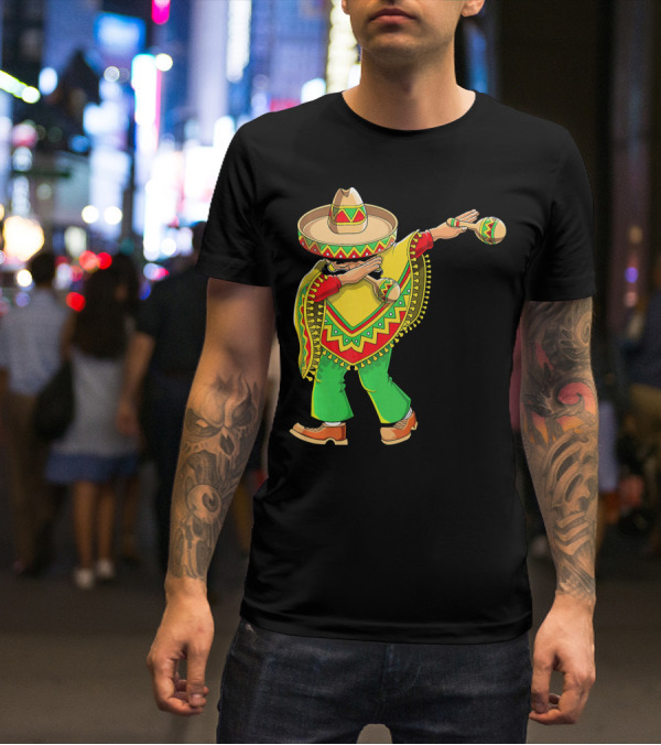 Dabbing Sombrero And Poncho With Maracas Fun T-Shirt
