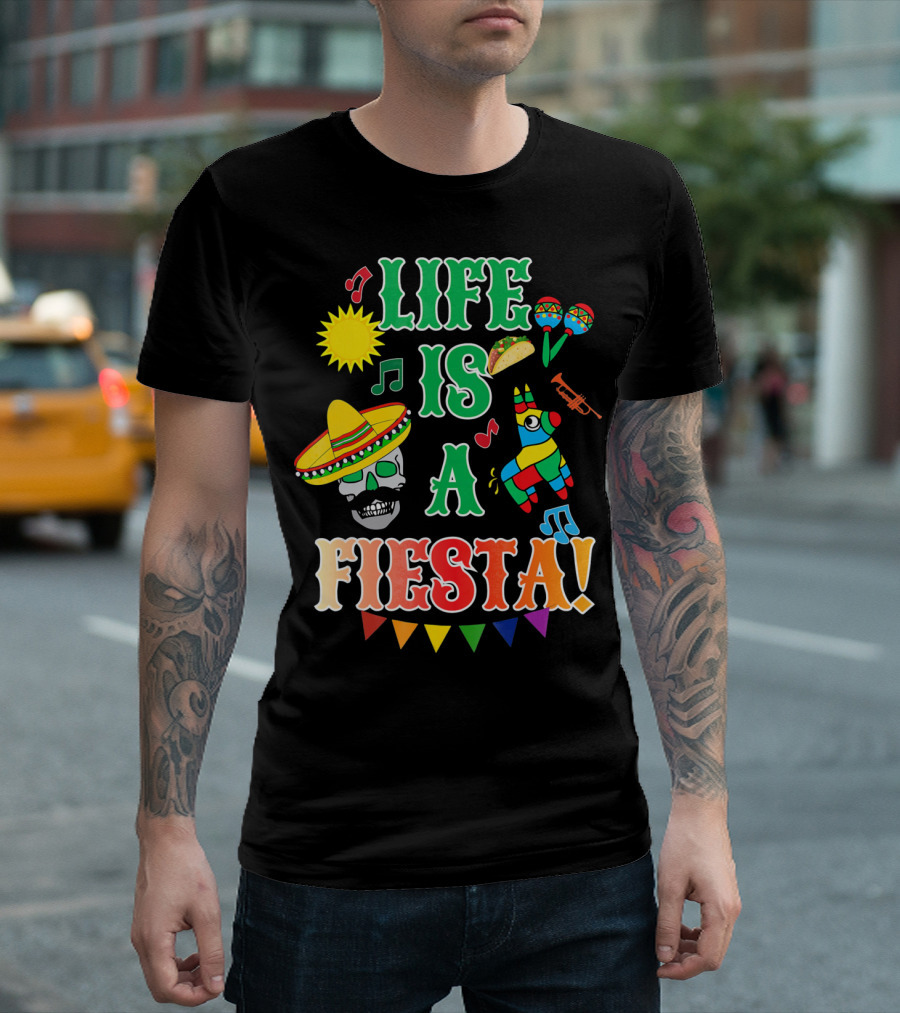 Life Is a Fiesta Sombrero Skull Taco Maracas Piñata Music T-Shirt
