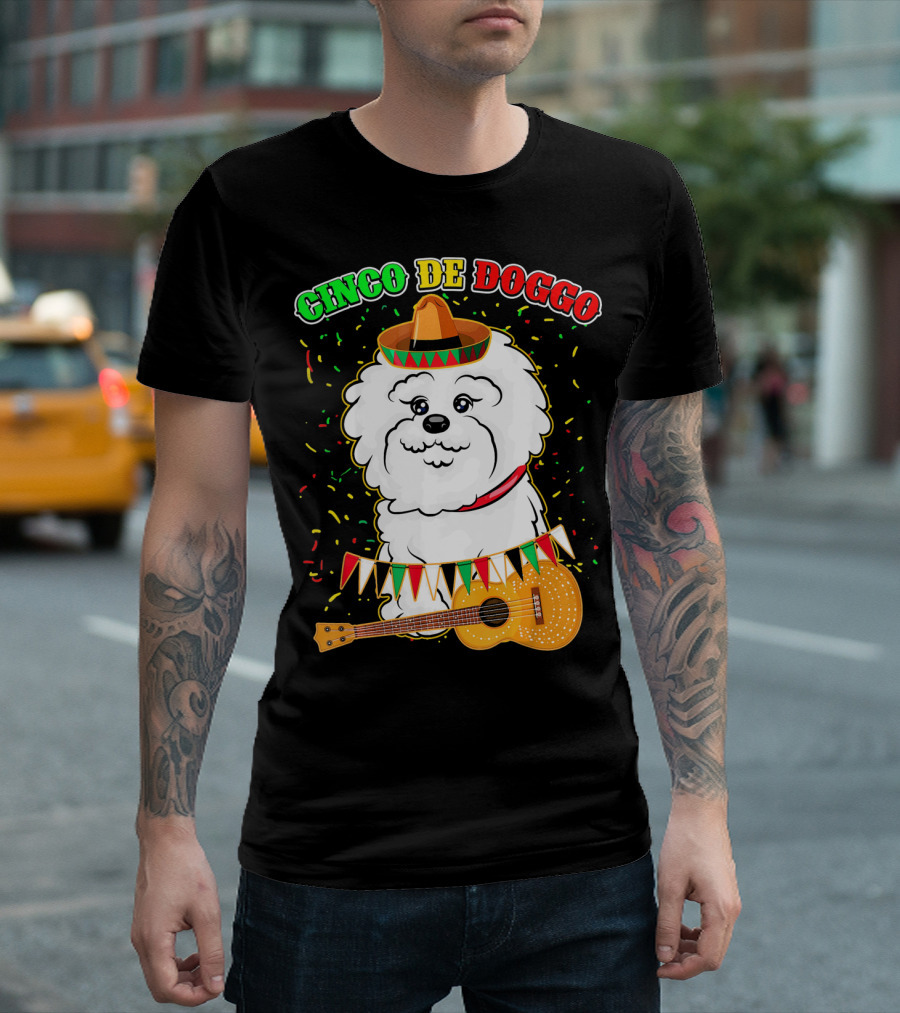 Cinco De Doggo Bichon Frise With Sombrero And Guitar T-Shirt