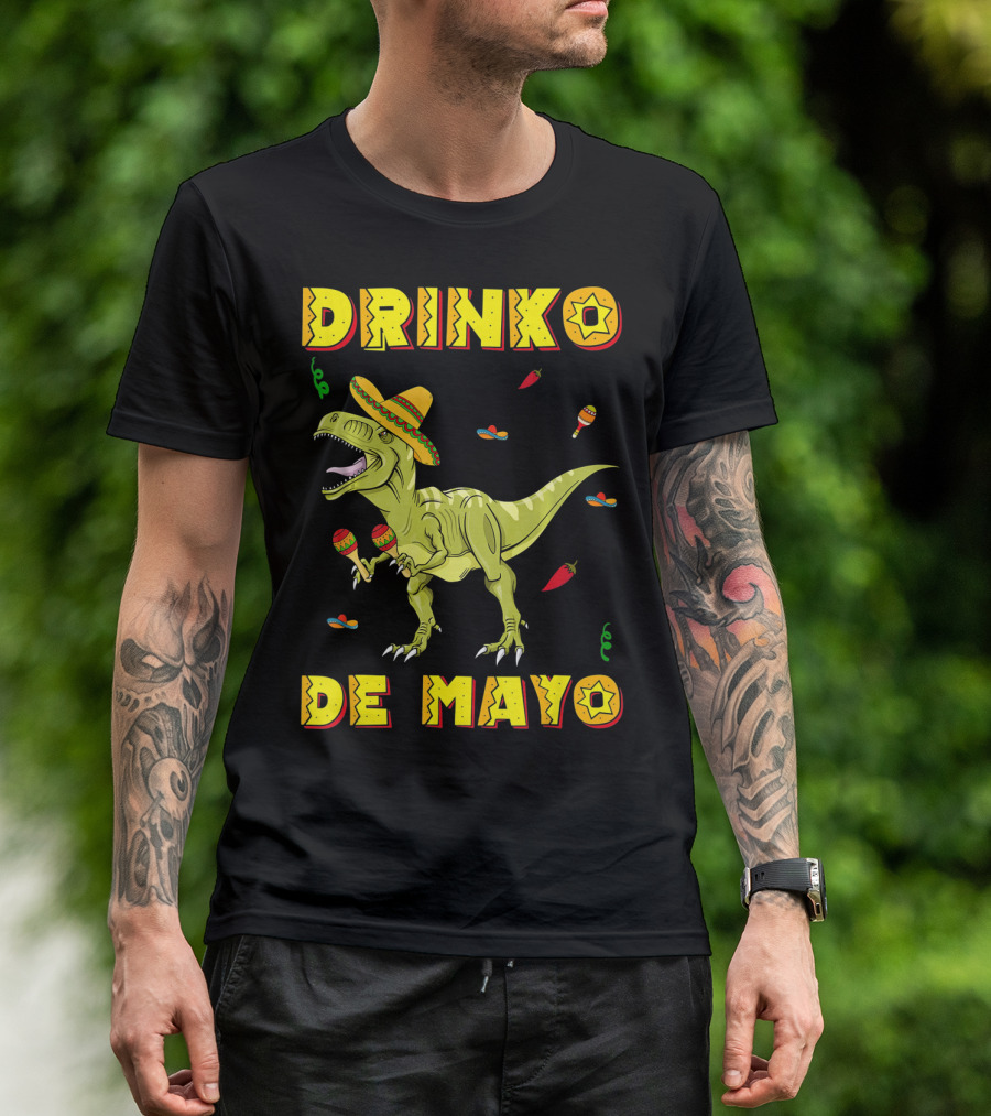 Dinosaur Drinko De Mayo Funny Cinco De Mayo Fiesta T-Shirt