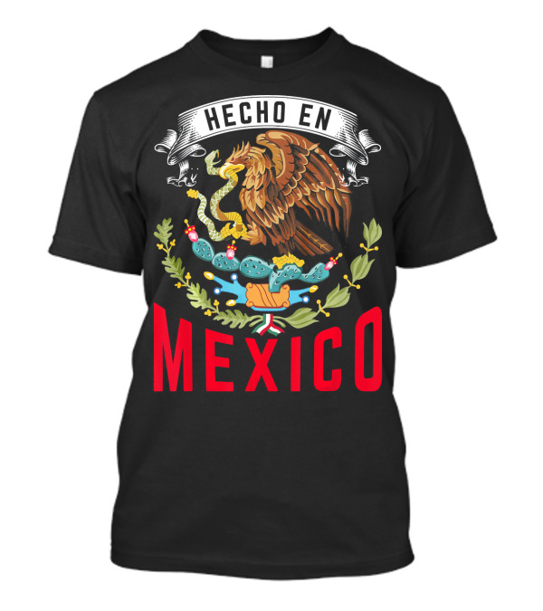 Hecho En Mexico Cinco De Mayo Mexican Mexico T-Shirt