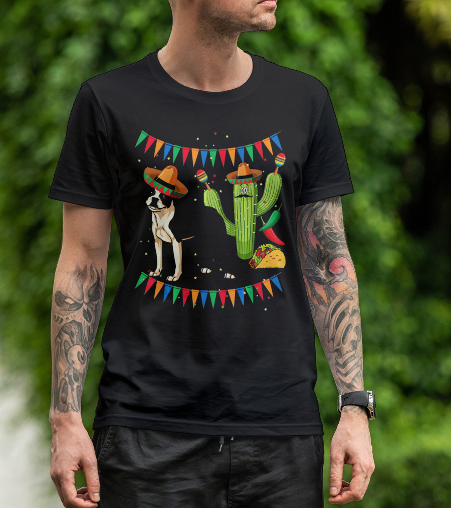 Sombrero Boston Terrier Mexico Cactus Taco Maracas Fiesta Cinco T-Shirt