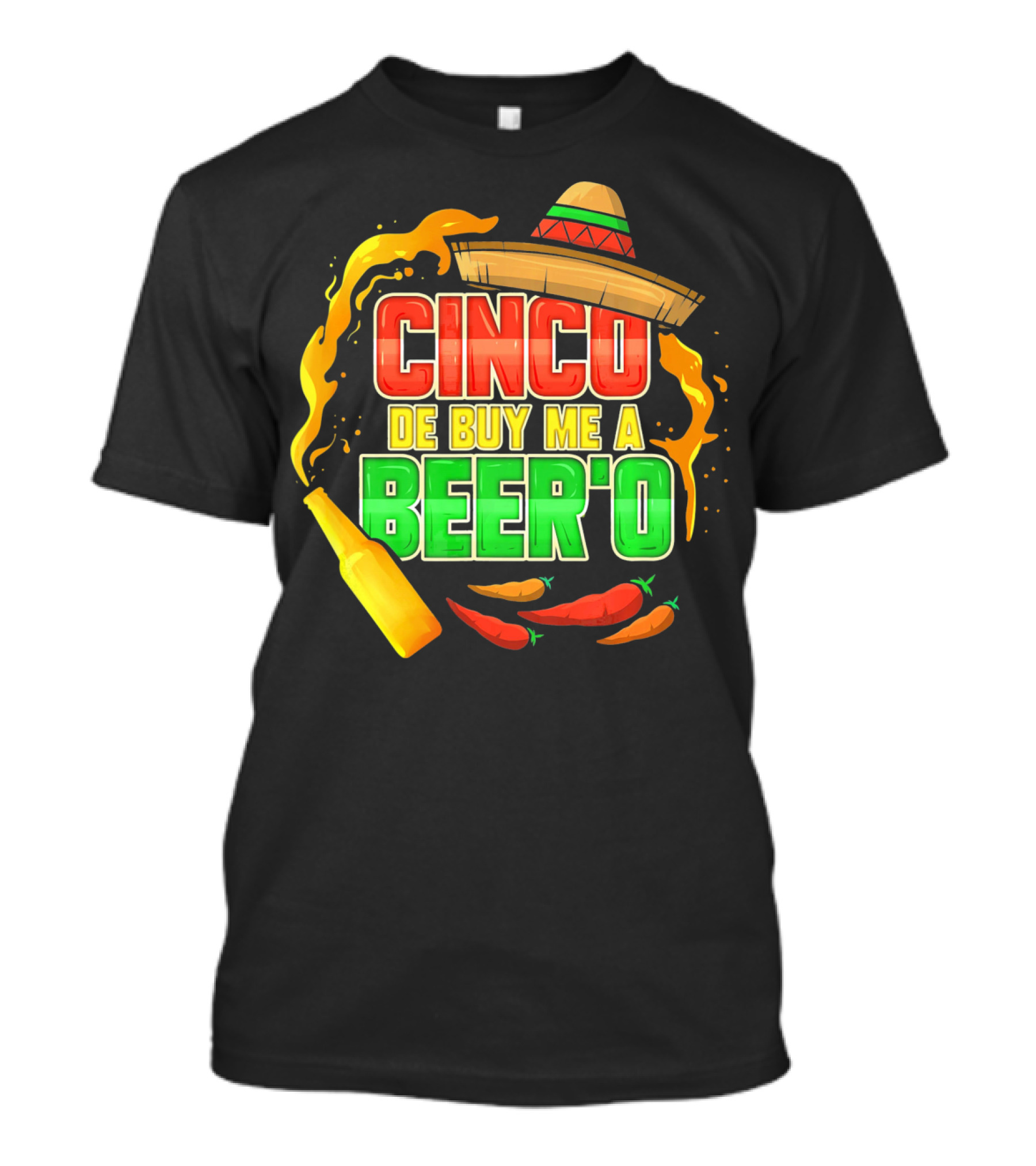 Cinco De Buy Me A Beer'o Sombrero Fiesta With Chilies And Beer Bottle T-Shirt